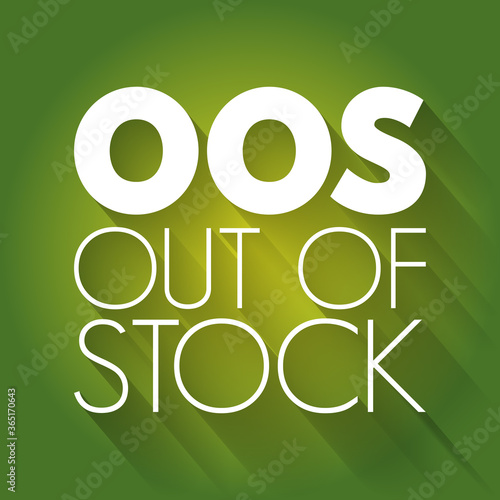 OOS - Out Of Stock acronym, business concept background