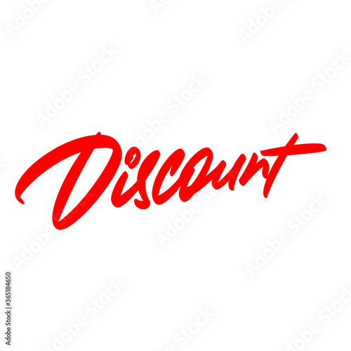 “Discount” custom hand-written calligraphic inscription with editable colors. Vector .eps 10 format. (ID: 365184650)