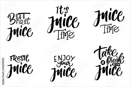 Set hand drawn quotes juice.