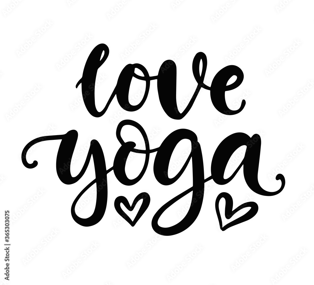 Love Yoga modern calligraphy, hand written lettering Love Yoga modern calligraphy, hand written lettering