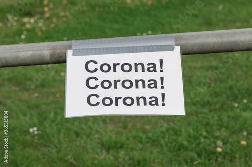 Coronavirus exaggeration sign and quarantine lockdown hysterics . Closure by prohibition. Covid-19 safety prevention action containing pandemic spread risk. Corona virus restriction law regulations