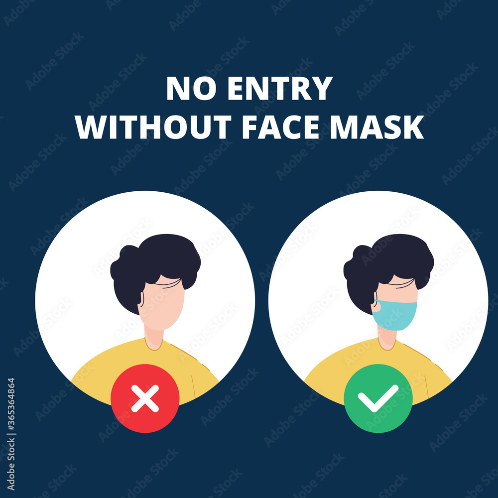 No entry without a face mask. Vector illustration of forbidden entry if not wearing a face mask and keep distancing in COVID 19 pandemic. No entry without a face mask. Vector illustration of forbidden entry if not wearing a face mask and keep distancing in COVID 19 pandemic.