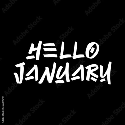 Hello January brush paint hand drawn lettering on black background. Design templates for greeting cards, overlays, posters