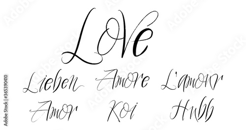 Set of love brush paint hand drawn lettering on white background. Lieben, Amore, L`amour, Amor, Koi, Hubb design templates for greeting cards, overlays, posters