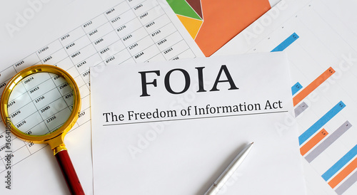 Paper with The Freedom of Information Act FOIA on a table photo