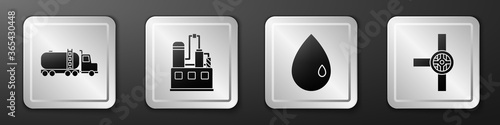 Set Tanker truck, Oil industrial factory building, Oil drop and Industry pipes and valve icon. Silver square button. Vector.