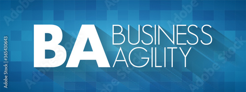 BA - Business Agility acronym, concept background