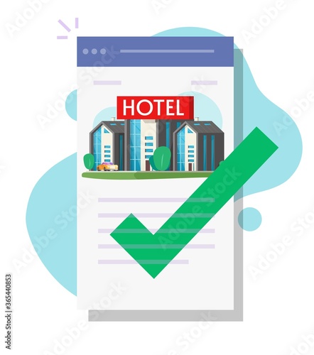 Online hotel booking via mobile app or reservation motel apartment on internet web page screen vector flat cartoon illustration modern trendy design