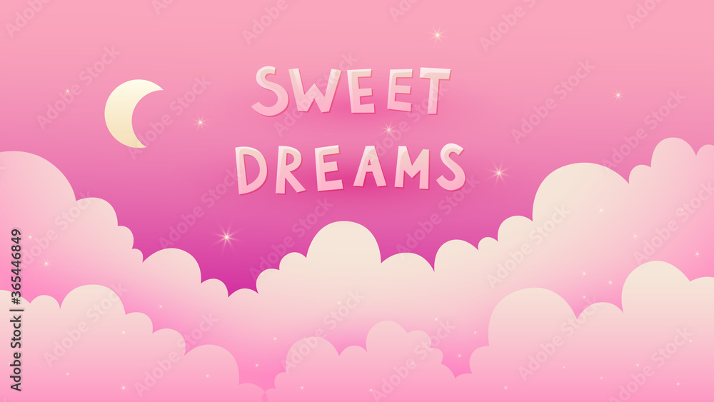 Pink sweet dreams card with clouds, moon and stars. Cartoon style