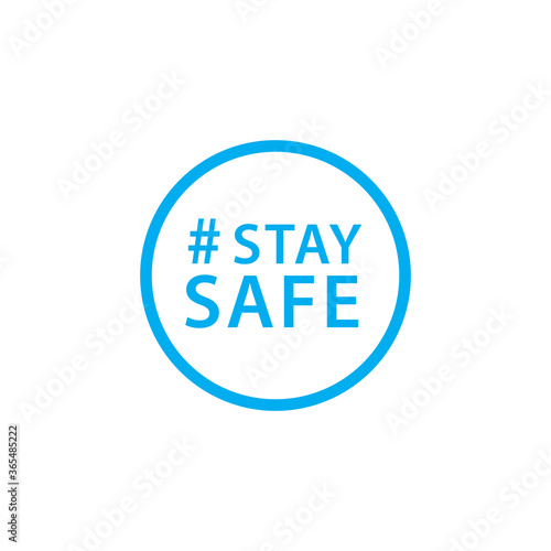 stay safe
