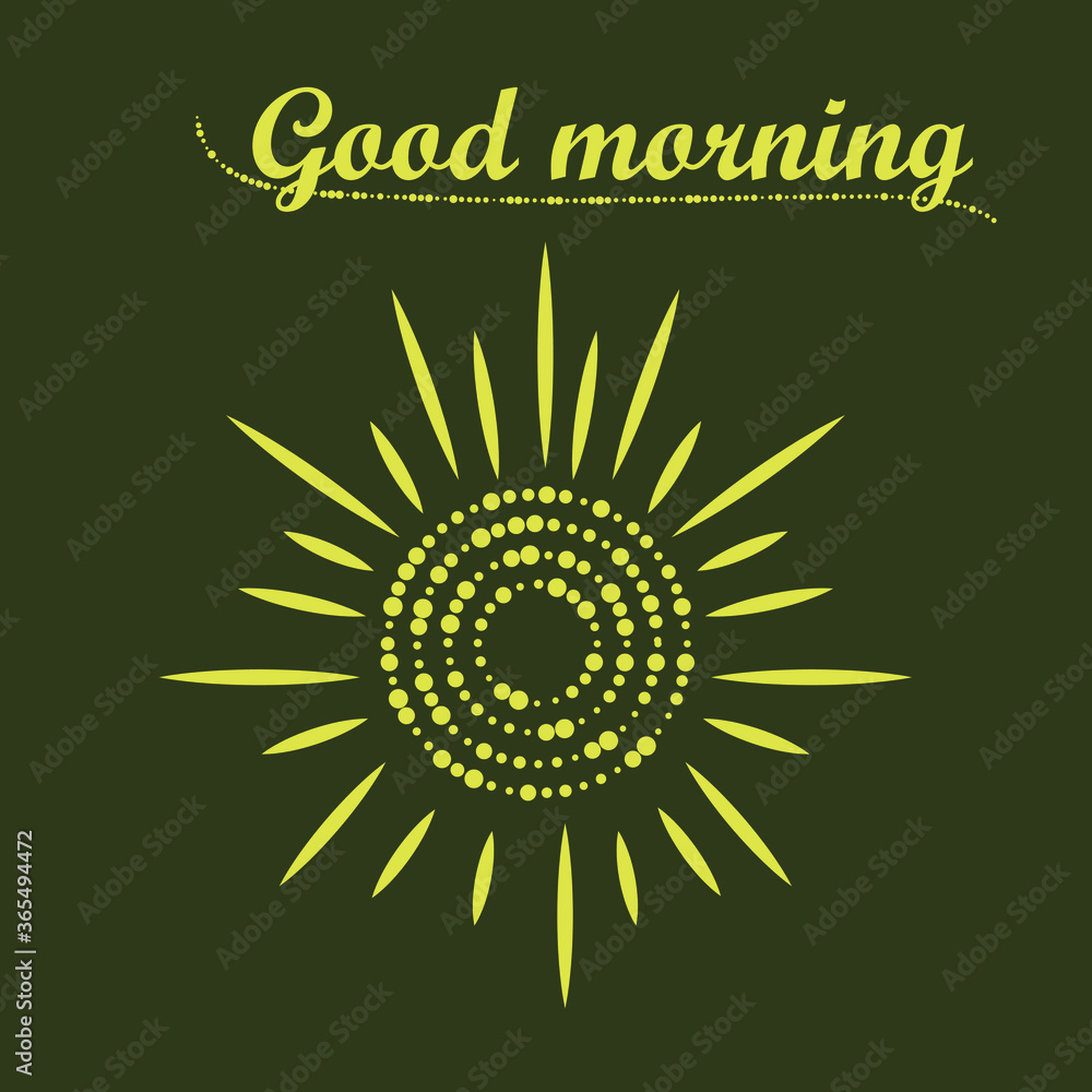Fototapeta premium Good morning cheerful poster with hand drawn lettering and sun