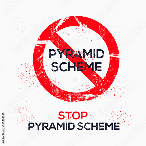 Warning sign (pyramid scheme), vector illustration.	