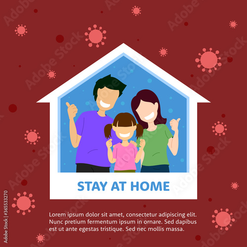 Vector flat illustration family smiling and staying at home together health care concept graphic. Protection campaign from coronavirus. Self quarantine to stop outbreak and protect virus spreading. © WK Dannait B