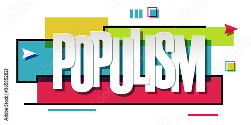 Colorful illustration of "Populism" word
