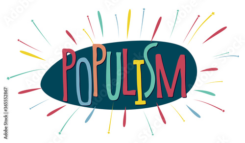Colorful illustration of the word Populism