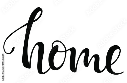 HOME hand drawn lettering. Modern black brush calligraphy phrase. Quote typography print for housewarming cards, textile, fabric, bags, posters, banners, interior, home decorations