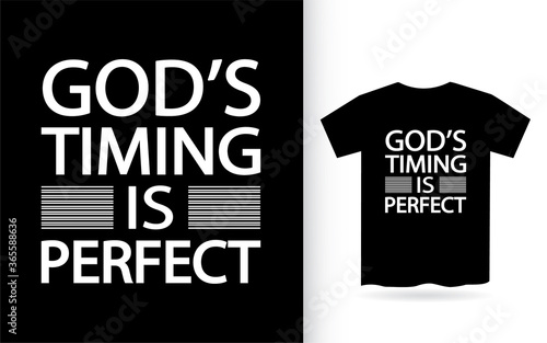 God's timing is perfect modern typography for t shirt