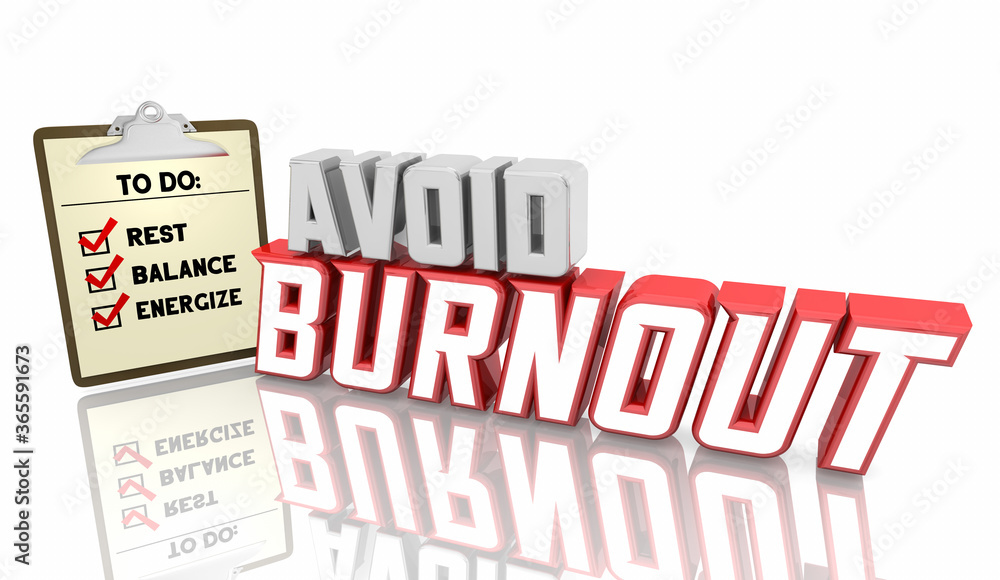 Avoid Burnout Steps Checklist De-Stress Rest Balance Life 3d Illustration Avoid Burnout Steps Checklist De-Stress Rest Balance Life 3d Illustration