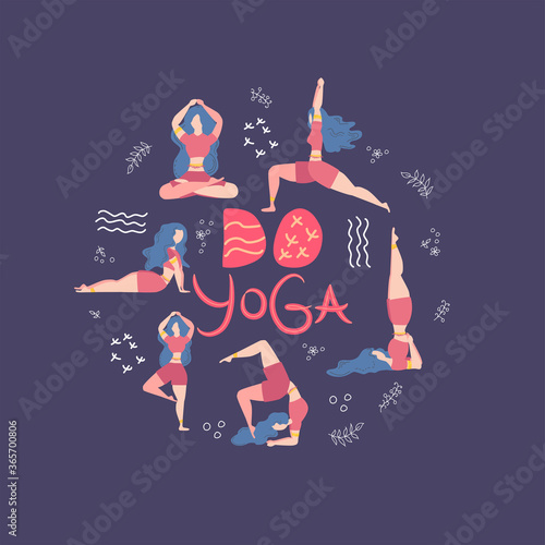Do Yoga - inscription, quote about the yoga of life, lettering, phrase inscription, decorated with leaves and women in various yoga asanas.