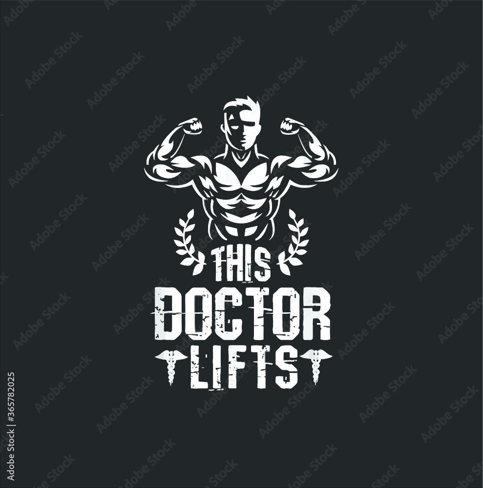 Cool This Doctor Lifts Shirt Gym Training Lover Gift new design vector illustrator
