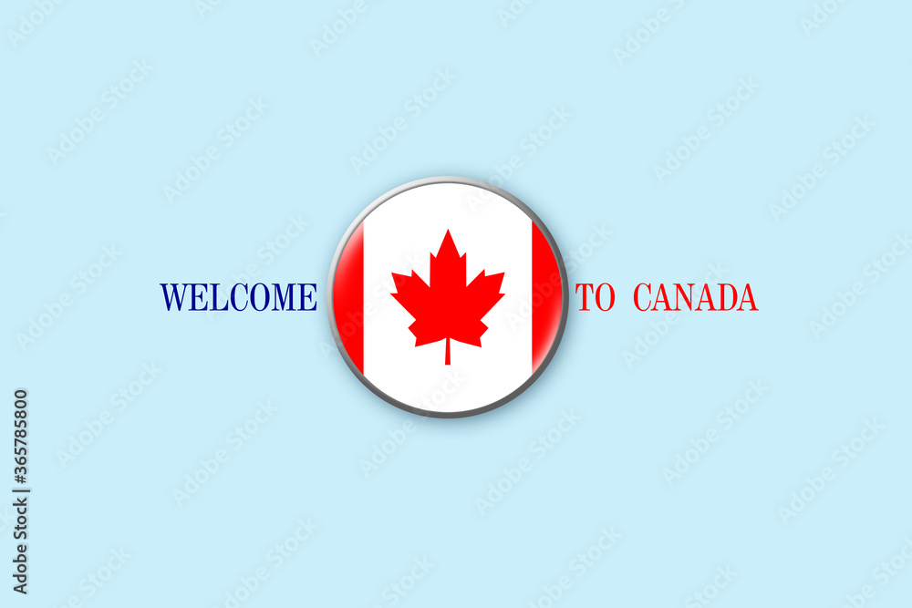 Round badge with flag Of Canada on a blue background. 3D illustration. Welcome to Canada. Travels.