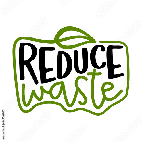 Reduce logo - Handwritten environmental conversation label or sticker. Eco friendly graphic design. Beautiful illustration protest against plastic garbage.