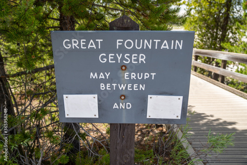 Sign for eruption times, left blank at Great Fountain Geyser, a geothermal feature along Firehole Lake Drive in Yellowstone National Park