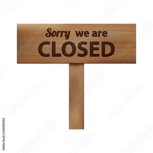 sorry we are closed  signboard