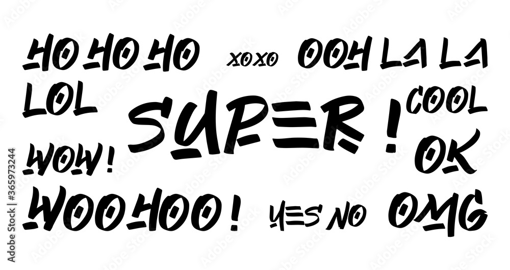 Fototapeta premium Set of positive brush hand drawn lettering. HoHoHo, XoXo, Ooh LaLa, WOW, WooHoo, Ok, Yes, No, OMG, Super graffiti on white background. Design lettering templates for greeting cards, overlays, posters