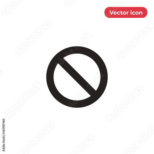 Forbidden icon vector. Stop sign