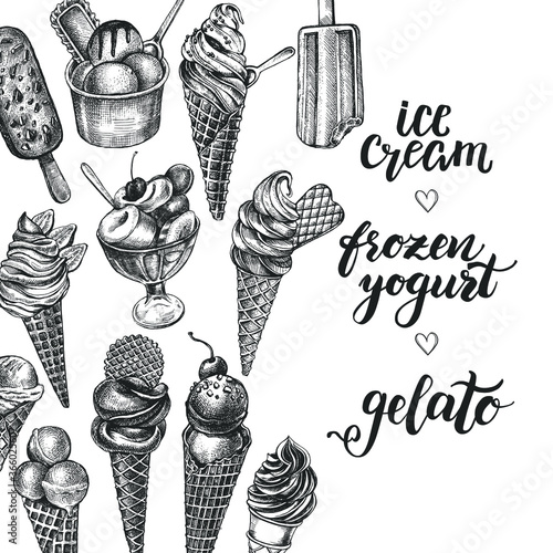 Ink hand drawn background with different types of ice cream, italian dessert gelato. Food elements collection for menu or signboard design. Vector illustration with brush calligraphy style lettering.