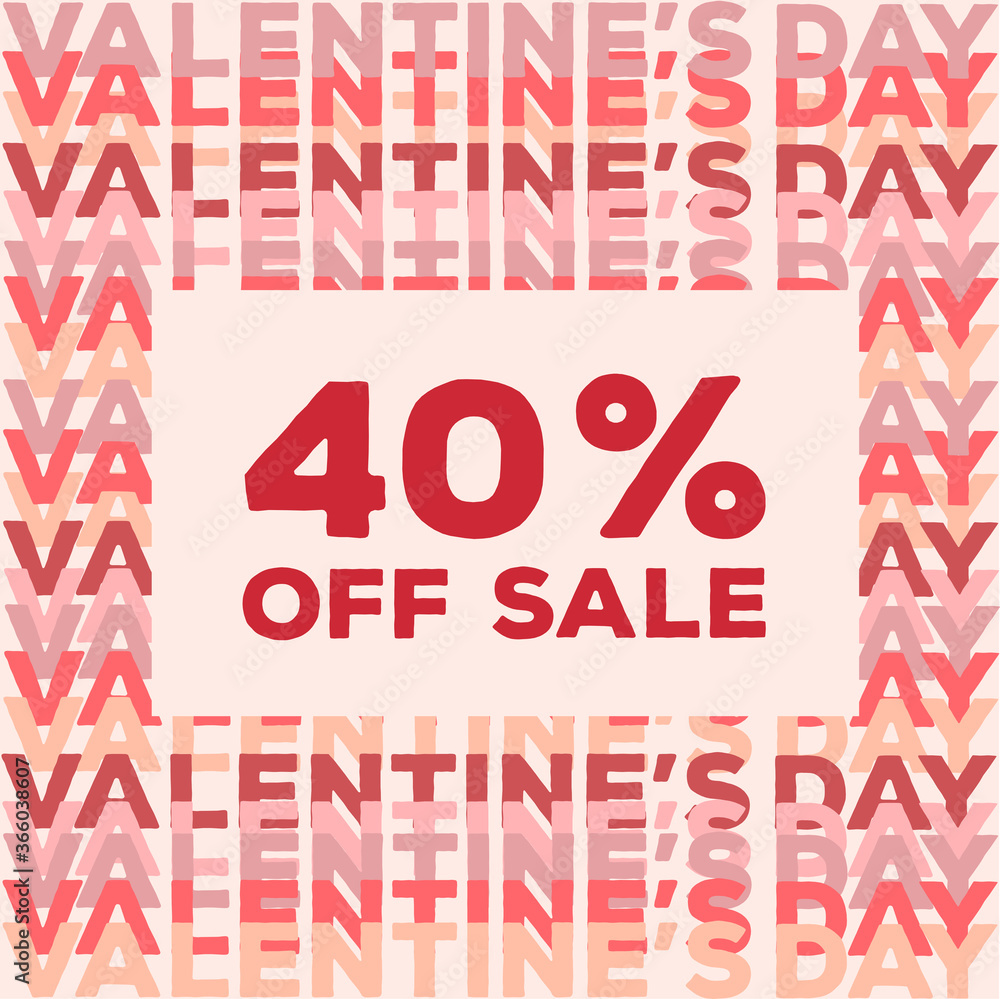 Valentines day 40% off sale