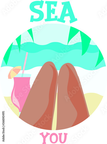 Summer vacation vector illustration with wordplay "SEA you". Girl lying on the beach with cocktail. 
