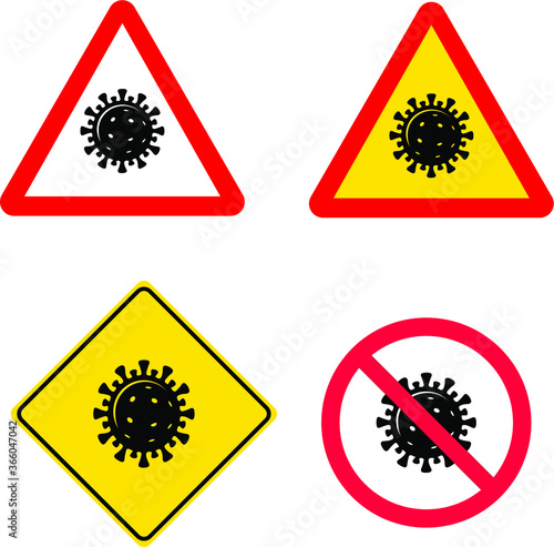 Caution virus Sign. Danger Covid-19 Icon. Warning sign Coronavirus. Vector. 