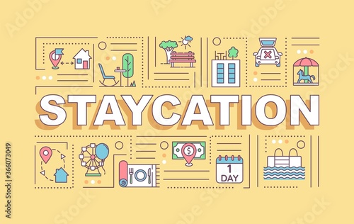 Staycation word concepts banner. Local traveling and sightseeing. Infographics with linear icons on yellow background. Isolated typography. Vector outline RGB color illustration