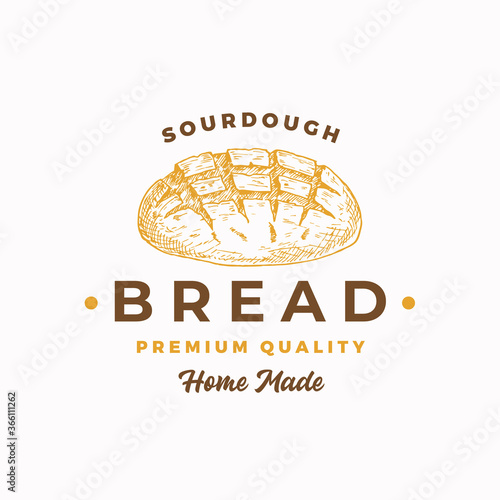 Sourdough Bread Abstract Sign, Symbol or Logo Template. Hand Drawn Loaf with Premium Typography. Stylish Vector Emblem Concept.