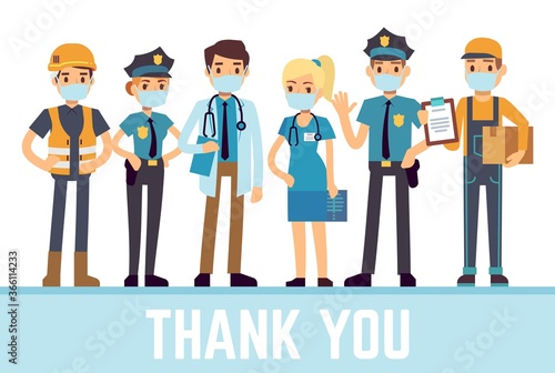 Essential workers. Thank you frontliners, coronavirus pandemic heroes team. Isolated courier doctors police. Thanking working people group vector illustration. Courier and doctor, healthcare team