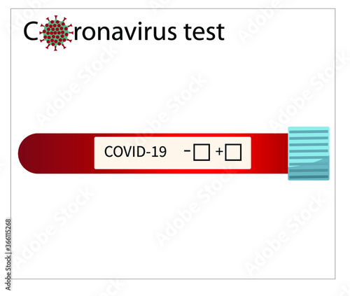 Coronavirus test. COVID-19 test. Vector. Test COVID-19 dangerous influenza virus in the blood vial. Can be used in medical materials, banners, posters, magazines. Vector white background isolated.
