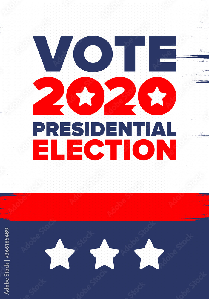 Presidential Election 2020 in United States. Vote day, November 3. US Election. Patriotic american element. Poster, card, banner and background. Vector illustration Presidential Election 2020 in United States. Vote day, November 3. US Election. Patriotic american element. Poster, card, banner and background. Vector illustration