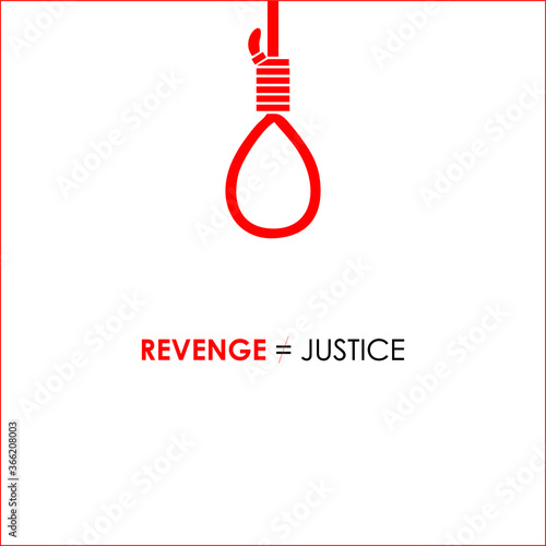 Revenge is not equal to justice