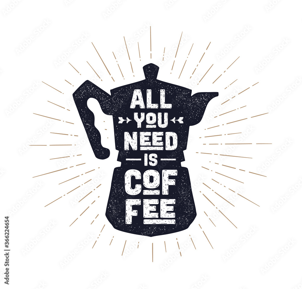 Coffee. Italian coffee pot with text All You Need is Coffee and golden sunburst line rays. Banner for cafe, restaurant, menu, coffee dreams theme. Colorful contemporary art style. Vector Illustration Coffee. Italian coffee pot with text All You Need is Coffee and golden sunburst line rays. Banner for cafe, restaurant, menu, coffee dreams theme. Colorful contemporary art style. Vector Illustration