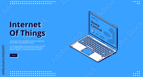 Internet of things isometric web banner. Laptop with Home control lettering on screen, smart house, iot technology for home control,. 3d vector illustration, line art, landing page