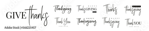 Thanksgiving typography set. Give thanks hand drawn lettering text for Thanksgiving Day. Thanksgiving design for card, print, invitation. Black text isolated on white background.