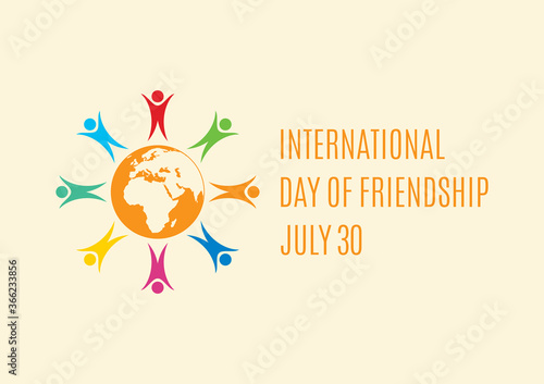 International Day of Friendship vector. Group of people abstract icon. Multicolored people icon. Colorful people figures standing around the Planet Earth vector. Day of Friendship Poster, July 30