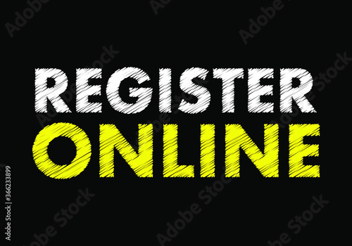 REGISTER ONLINE writing text on black chalkboard. vector illustration