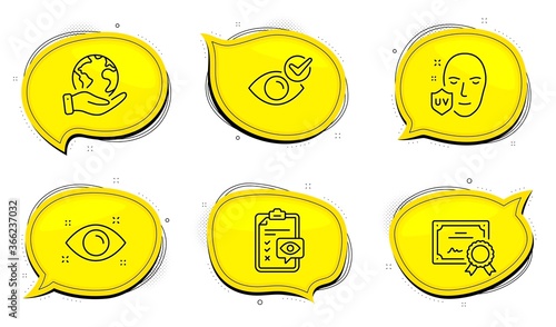 Ultraviolet, Optometry, Vision. Diploma certificate, save planet chat bubbles. Uv protection, Eye checklist and Check eye line icons set. Medical set. Outline icons set. Vector