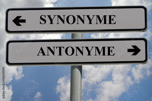 Konstfotografi Panneaux indiquant antonyme et synonyme