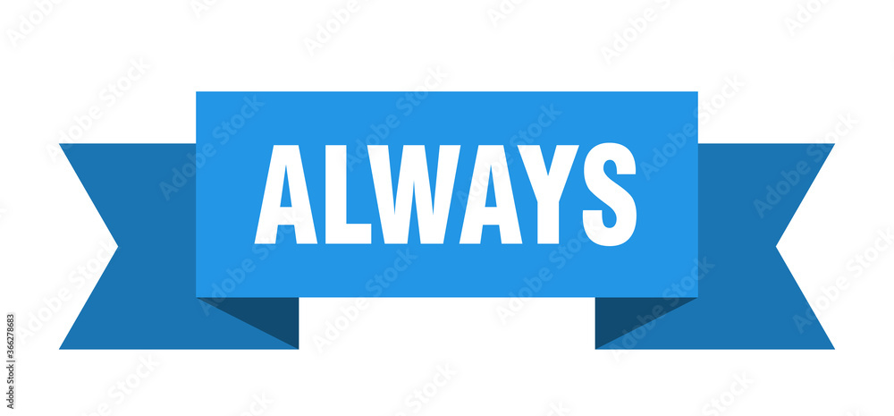 always ribbon. always paper band banner sign always ribbon. always paper band banner sign