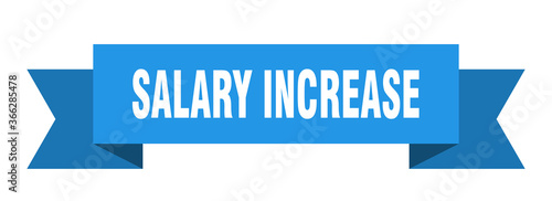 salary increase ribbon. salary increase paper band banner sign