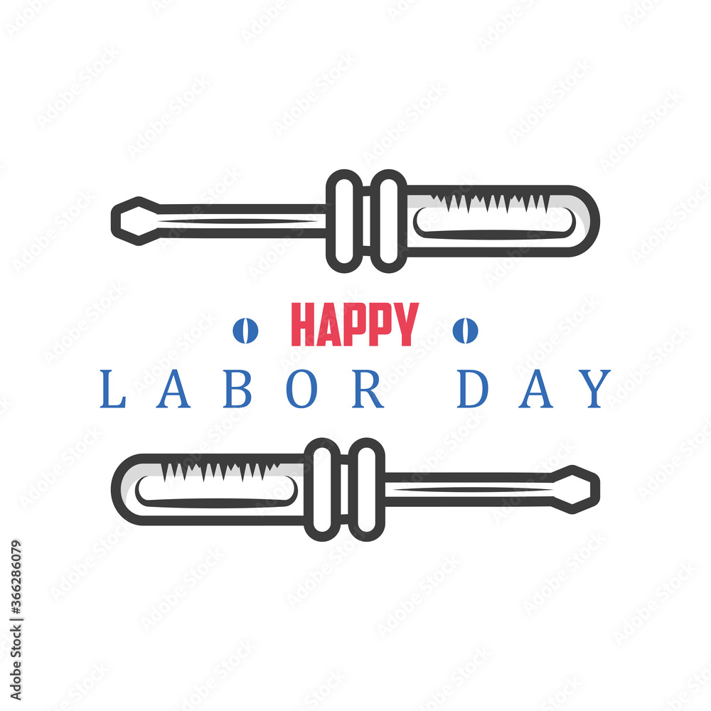 happy labor day celebration, screwdriver tool happy labor day celebration, screwdriver tool